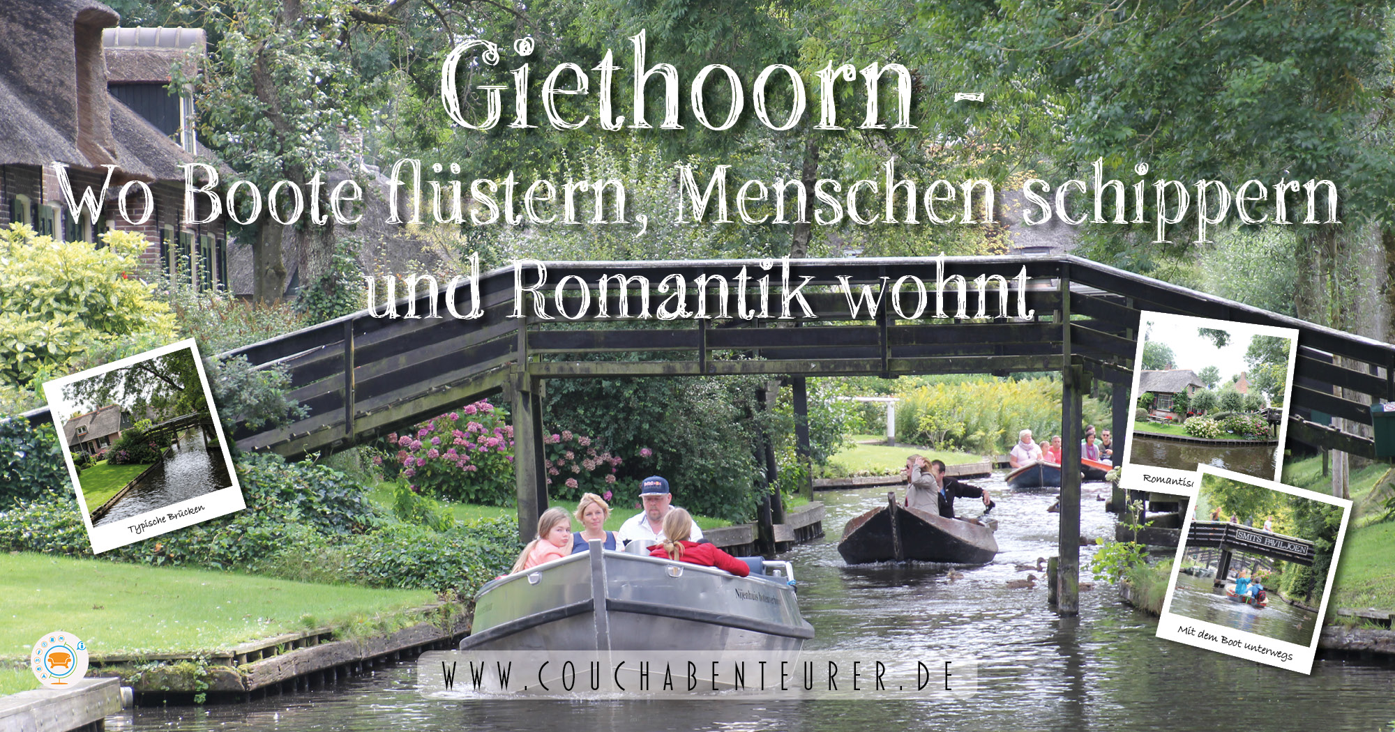 Giethoorn – Wo Boote flüstern, Menschen schippern und Romantik wohnt + Gewinnspiel